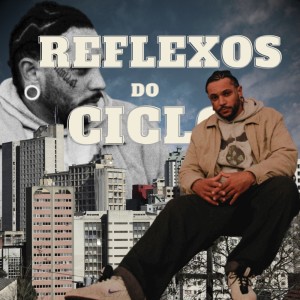 ดาวน์โหลดและฟังเพลง REFLEXOS DO CICLO (Explicit) พร้อมเนื้อเพลงจาก Mollet