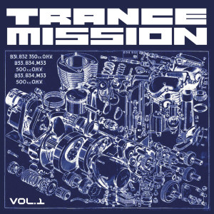 อัลบัม Trance Mission, Vol. 1 ศิลปิน Various Artists