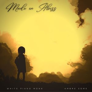 Album Made in Abyss oleh White Piano Monk