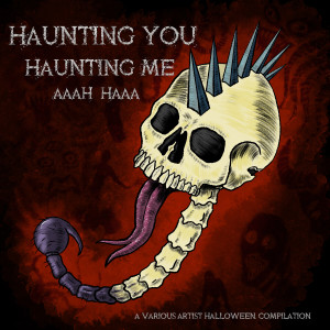 Album Haunting me, Haunting you, aaah haaa from Various