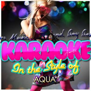 收聽Ameritz - Karaoke的Around the World (In the Style of Aqua) (Karaoke Version)歌詞歌曲