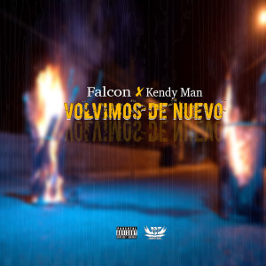 Album Volvimos de Nuevo (Explicit) from Kendy Man