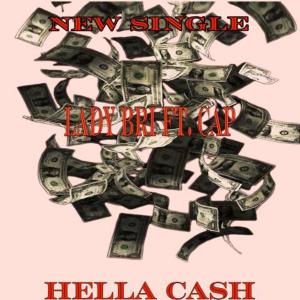 อัลบัม Hella Cash (feat. C.A.P) [Explicit] ศิลปิน Lady Bri