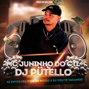 ดาวน์โหลดและฟังเพลง SE ENVOLVEU COM OS PUTÃO X EU VOU TE TACANDO (FUNK HITMADO|Explicit) พร้อมเนื้อเพลงจาก DJ PÜTELLO