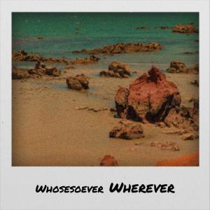 ดาวน์โหลดและฟังเพลง Whosesoever Wherever พร้อมเนื้อเพลงจาก Cath Tris
