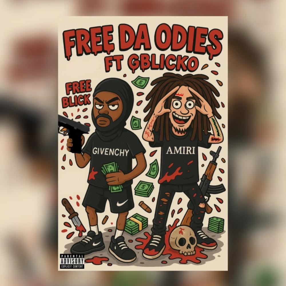 Free Da Odies (feat. GBlicko) (Explicit)