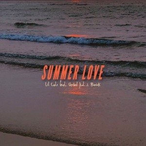Dengarkan Summer Love(feat. Verbal Jint, Basick) lagu dari LIL CATS dengan lirik