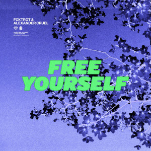 Alexander Cruel的专辑Free Yourself