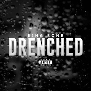 Drenched (Explicit)