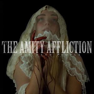 I See Dead People (Explicit) dari The Amity Affliction