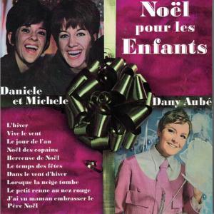 Listen to Le temps des fêtes song with lyrics from Daniele