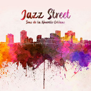 ดาวน์โหลดและฟังเพลง Jazz Street (Sons de la Nouvelle-Orléans) พร้อมเนื้อเพลงจาก Jazz Douce Musique D'ambiance