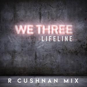 收聽We Three的Lifeline (The Ruadhri Cushnan Mix)歌詞歌曲