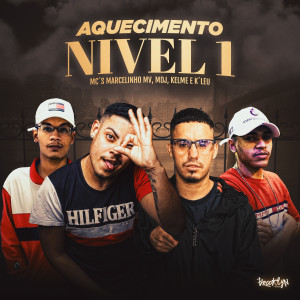 ดาวน์โหลดและฟังเพลง Aquecimento Nivel 1 (Explicit) พร้อมเนื้อเพลงจาก MC K LEU