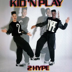 Kid 'N Play的專輯2 Hype