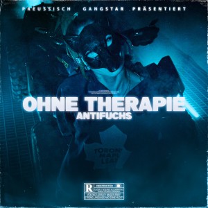 Antifuchs的專輯Ohne Therapie (Explicit)