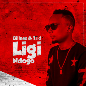 Dengarkan lagu Ligi Ndogo nyanyian Billnass dengan lirik