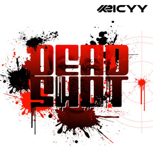 Listen to Deadshot (Explicit) song with lyrics from K2icyy