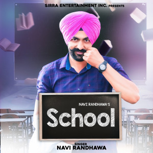 收聽Navi Randhawa的School歌詞歌曲