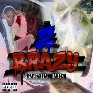 收聽Gawdy的Z Brazy (Explicit)歌詞歌曲