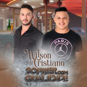 Listen to Sofrer Com Qualidade song with lyrics from Wilson