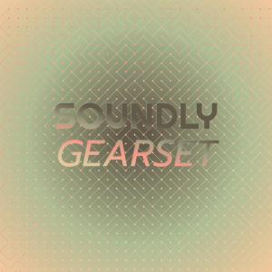 Various Artists的專輯Soundly Gearset