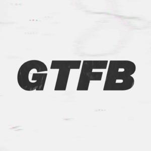 收听The Williams Fam的Gtfb (Explicit)歌词歌曲