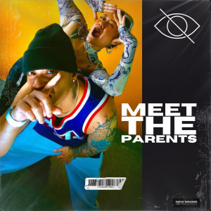 Fangtatis的專輯Meet The Parents (Explicit)