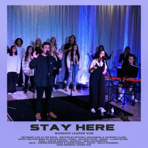 อัลบัม Stay Here (feat. Courtney Clark & Mitchell Meckfessel) ศิลปิน Mitchell Meckfessel