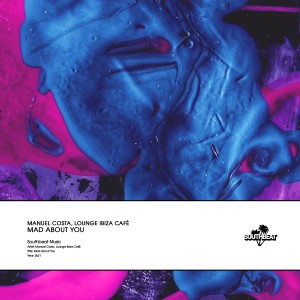 ดาวน์โหลดและฟังเพลง Mad About You พร้อมเนื้อเพลงจาก Manuel Costa