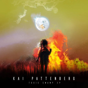 收聽Kai Pattenberg的Toxic Swamp (Sánchez Jr. Remix)歌詞歌曲