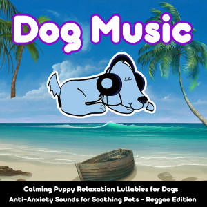 ดาวน์โหลดและฟังเพลง Sleeping Music for Dogs พร้อมเนื้อเพลงจาก Relax My Dog