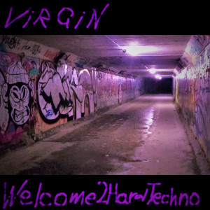 Album Welcome2hardtechno from Virgin