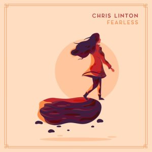 收聽Chris Linton的Fearless (New Light EP)歌詞歌曲
