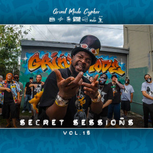 Listen to Grind Mode Cypher Secret Sessions, Vol. 15 (Explicit) song with lyrics from Lingo