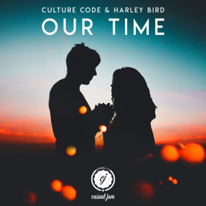 Dengarkan lagu Our Time nyanyian Culture Code dengan lirik