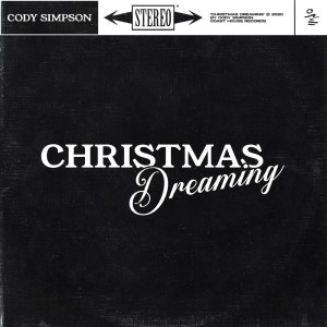 收聽Cody Simpson的Christmas Dreaming歌詞歌曲