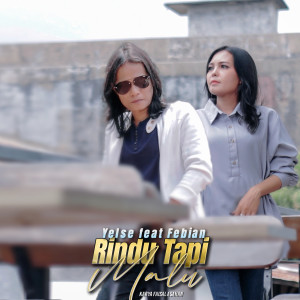 Dengarkan Rindu Tapi Malu lagu dari Yelse dengan lirik