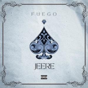 收聽Fuego Santana的Jeere歌詞歌曲