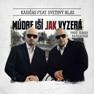 Album Múdrejší Jak Vyzerá (Explicit) from Kaidzas