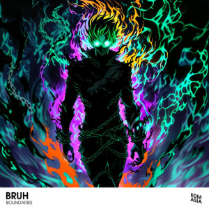 Listen to BOUNDARIES song with lyrics from Bruh
