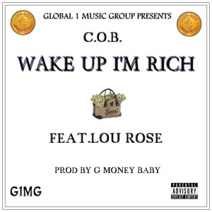 Lou Rose的專輯Wake Up I'm Rich (Explicit)
