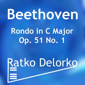 Ratko Delorko的專輯Rondo in C Major, Op. 51 No.1 (Explicit)