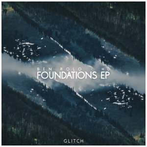 ดาวน์โหลดและฟังเพลง Foundations พร้อมเนื้อเพลงจาก Ben Rolo