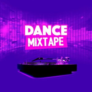 อัลบัม Dance Mixtape ศิลปิน Dance Chart