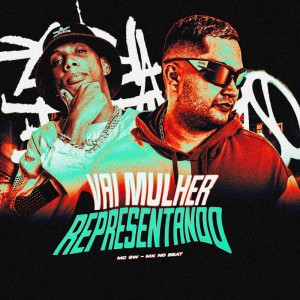 Album VAI MULHER REPRESENTANDO (Explicit) from 