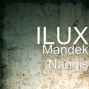 Listen to Mandek Nangis song with lyrics from Ilux