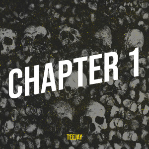 TeeJay的專輯Chapter 1 (Explicit)