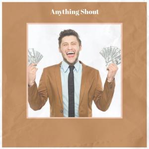 Album Anything Shout from Various
