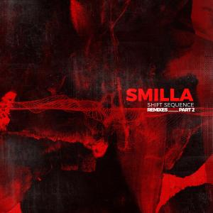 Shift Sequence Remixes Part 2 dari Smilla